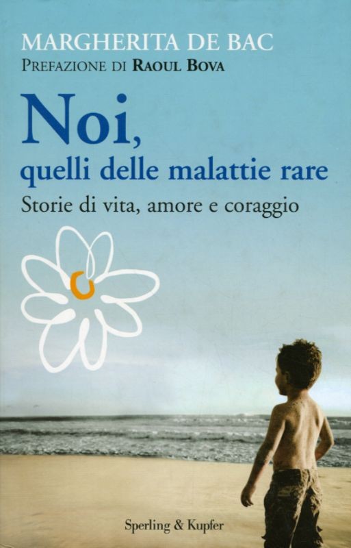NOI QUELLI DELLE MALATTIE RARE