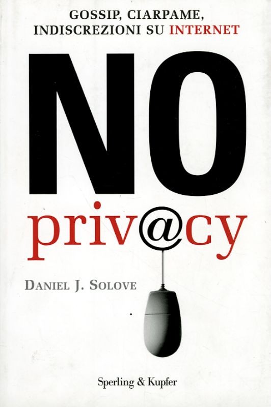 NO PRIVACY