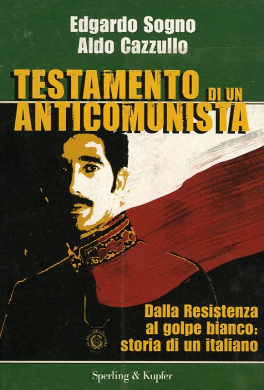 TESTAMENTO DI UN ANTICOMUNISTA