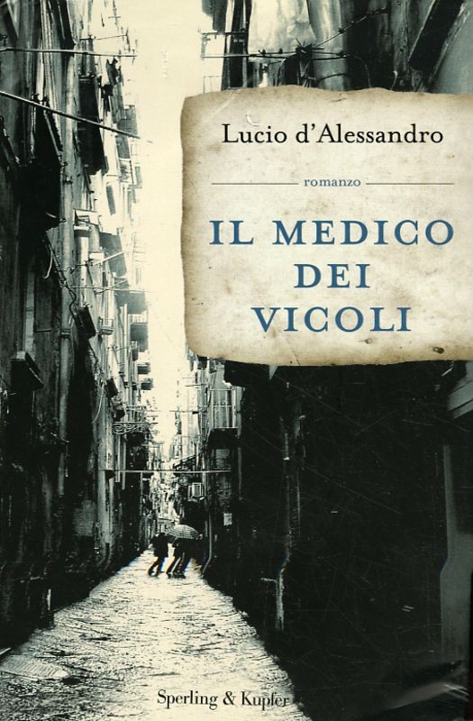 MEDICO DEI VICOLI (IL)
