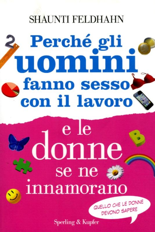 PERCHE' GLI UOMINI FANNO SESSO CON