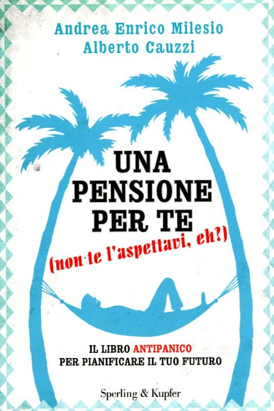 PENSIONE PER TE (UNA)