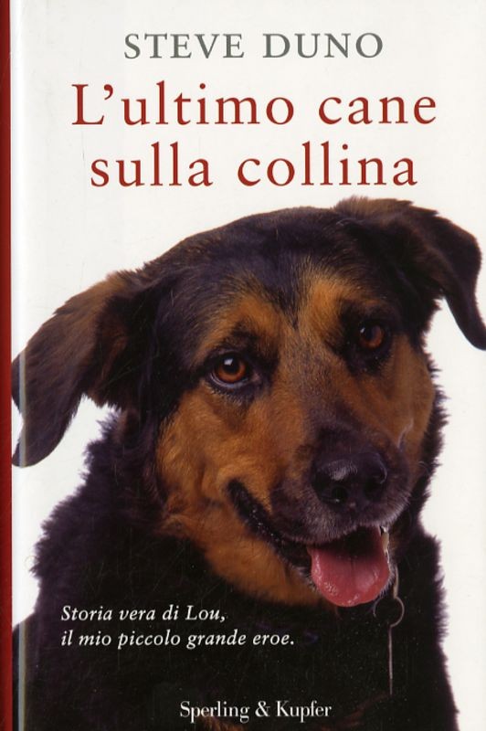 ULTIMO CANE SULLA COLLINA (L')