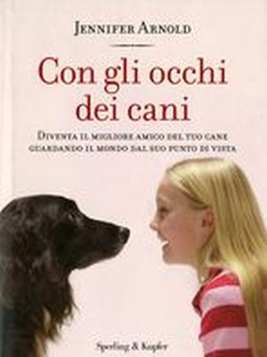 CON GLI OCCHI DEI CANI