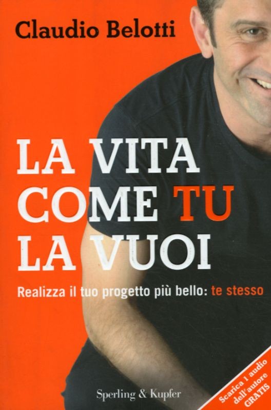 VITA COME TU LA VUOI (LA)
