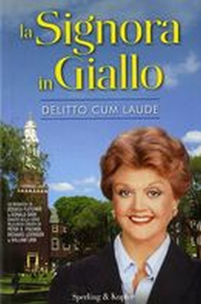 SIGNORA IN GIALLO DELITTO CUM LAUDE