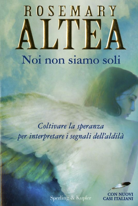 NOI NON SIAMO SOLI