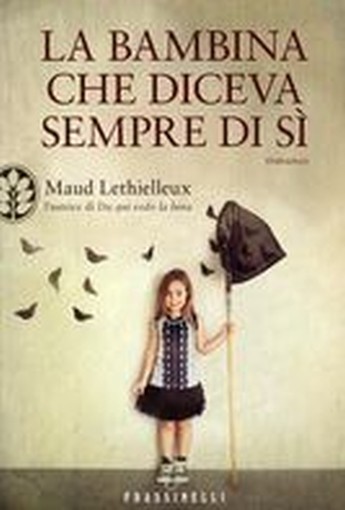 BAMBINA CHE DICEVA SEMPRE DI SI'