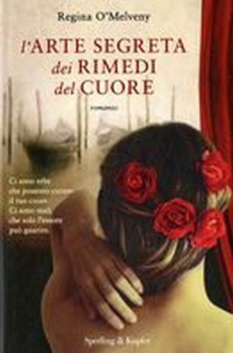 ARTE SEGRETA DEI RIMEDI DEL CUORE