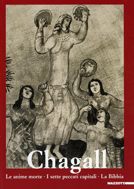 CHAGALL LE ANIME MORTE I SETTE PECC