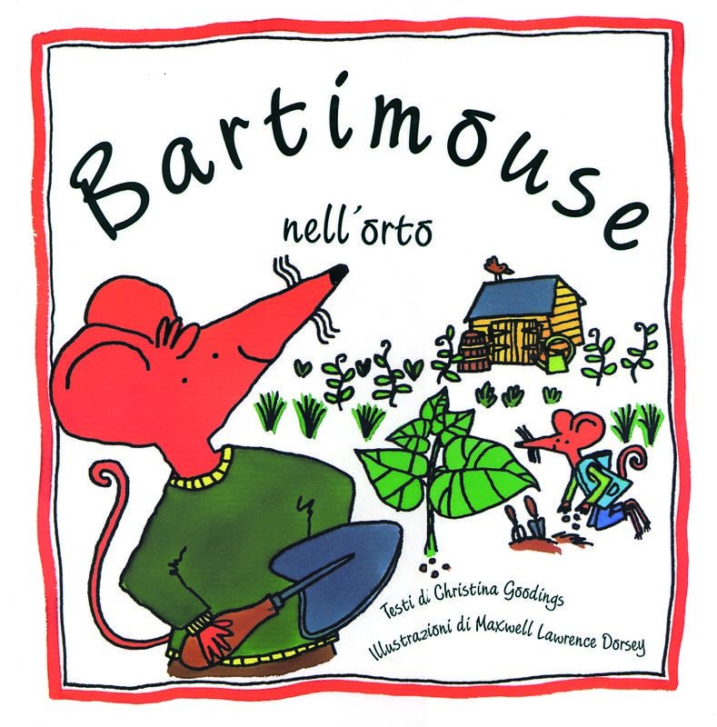 BARTIMOUSE NELL'ORTO