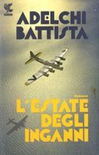 ESTATE DEGLI INGANNI (L') Adelchi Battista