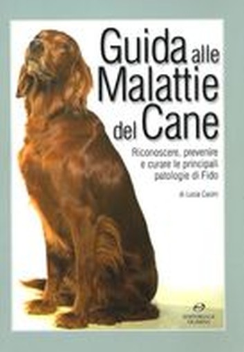 GUIDA ALLE MALATTIE DEL CANE