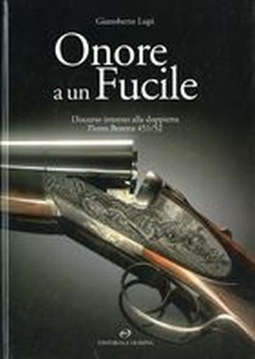 ONORE A UN FUCILE