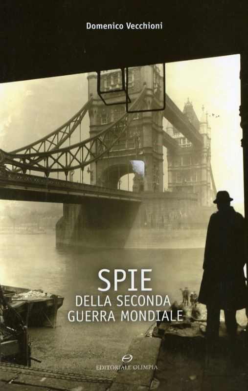 SPIE DELLA SECONDA GUERRA MONDIALE
