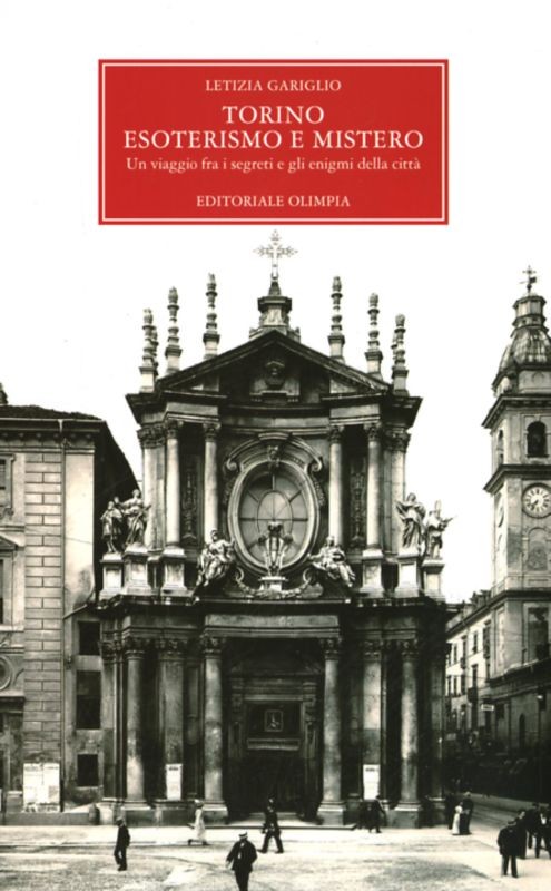 TORINO ESOTERISMO E MISTERO