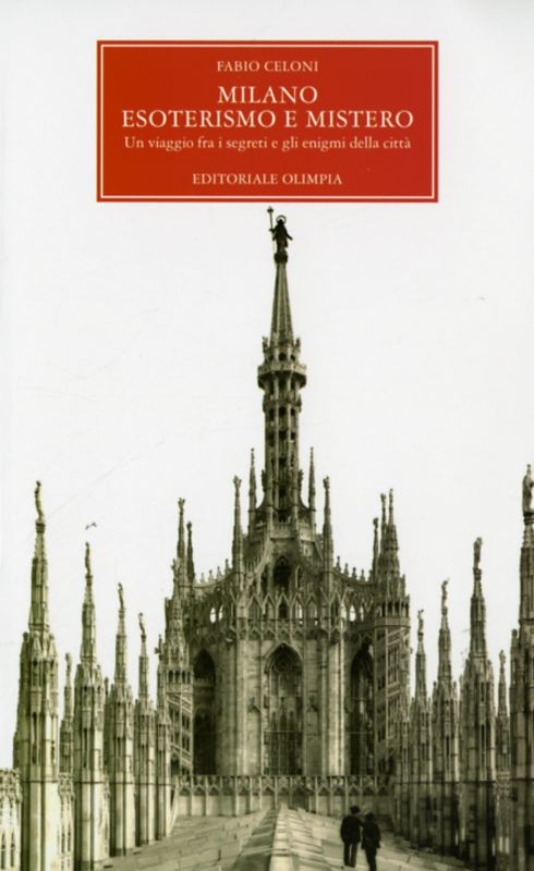 MILANO ESOTERISMO E MISTERO