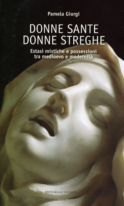 DONNE SANTE DONNE STREGHE