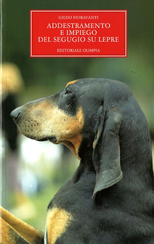 ADDESTRAMENTO E IMPIEGO DEL SEGUGIO
