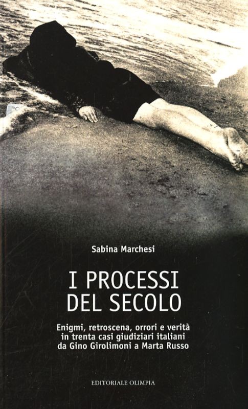 PROCESSI DEL SECOLO (I)