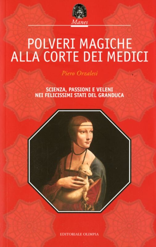 POLVERI MAGICHE ALLA CORTE MEDICI
