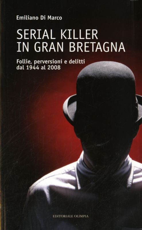 SERIAL KILLER IN GRAN BRETAGNA