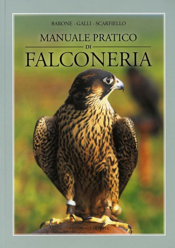 MANUALE PRATICO DI FALCONERIA