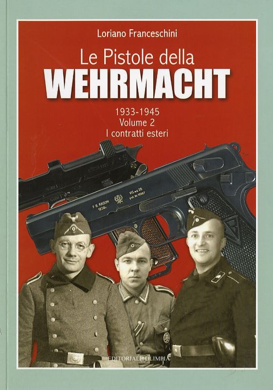 PISTOLE DELLA WEHRMACHT VOL.II (LE)