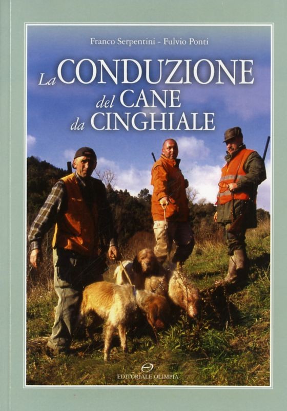 CONDUZIONE DEL CANE DA CINGHIALE