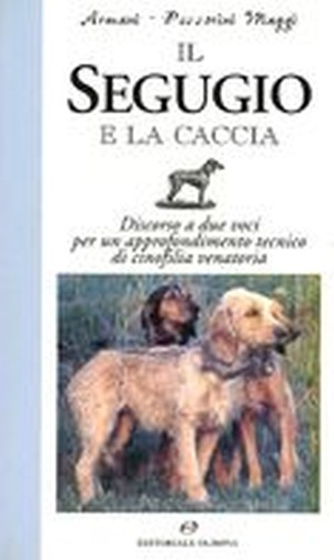SEGUGIO E LA CACCIA (IL)