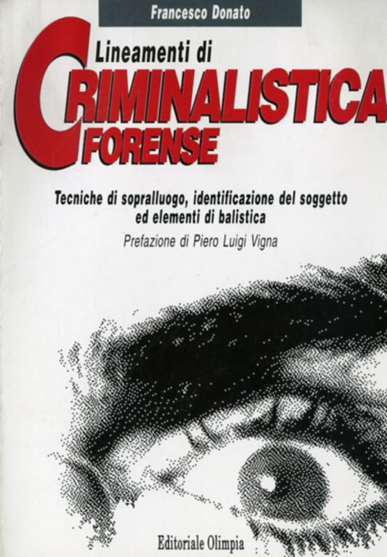 LINEAMENTI DI CRIMINALISTICA FORENS