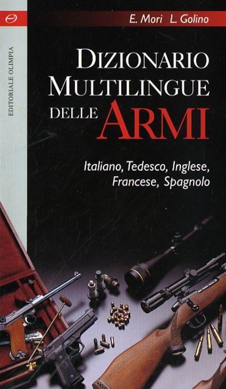DIZIONARIO MULTILINGUE DELLE ARMI