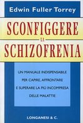 SCONFIGGERE LA SCHIZOFRENIA
