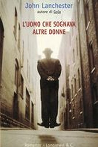 UOMO CHE SOGNAVA ALTRE DONNE (L')