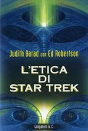 ETICA DI STAR TREK (L')