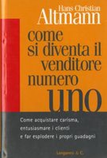 COME SI DIVENTA IL VENDITORE NUMERO