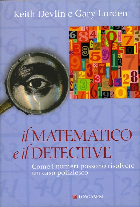 MATEMATICO E IL DETECTIVE (IL)