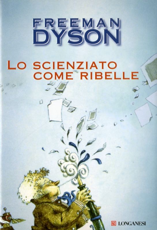 SCIENZIATO COME RIBELLE (LO)