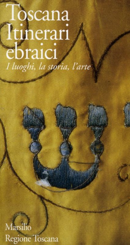 TOSCANA ITINERARI EBRAICI
