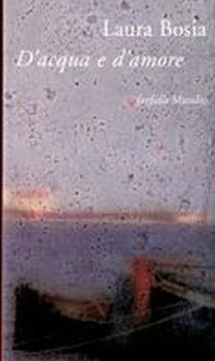 D'ACQUA E D'AMORE