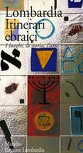 LOMBARDIA ITINERARI EBRAICI