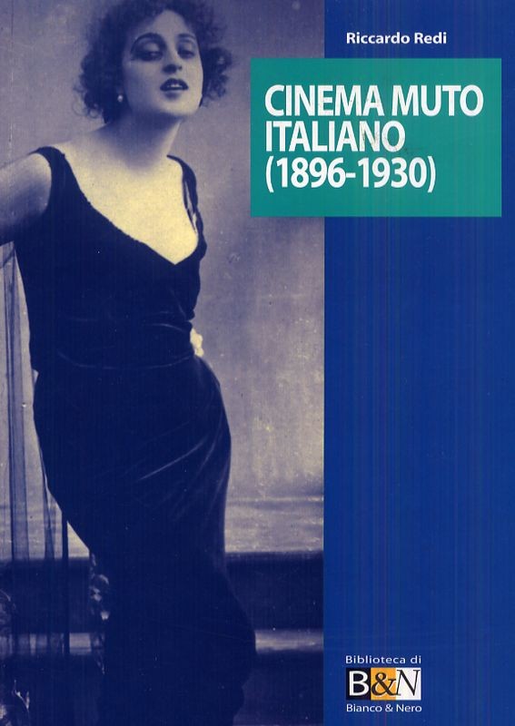 CINEMA MUTO ITALIANO 1896-1930