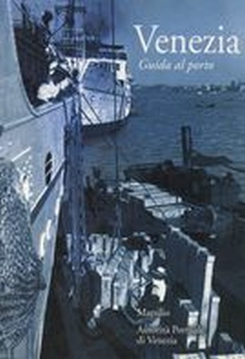 VENEZIA GUIDA AL PORTO