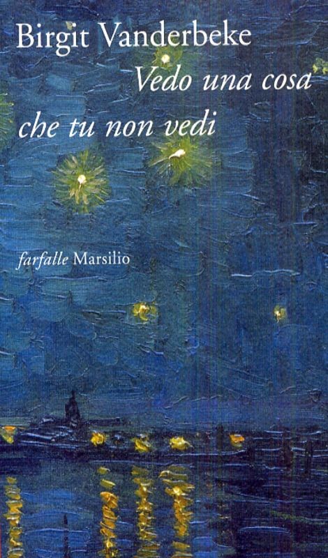 VEDO UNA COSA CHE TU NON VEDI