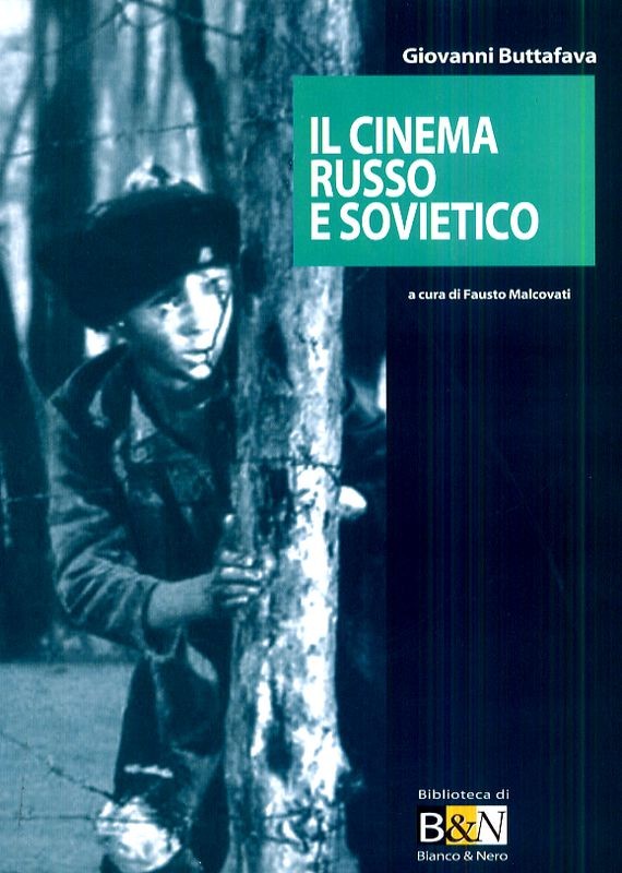 CINEMA RUSSO E SOVIETICO (IL)