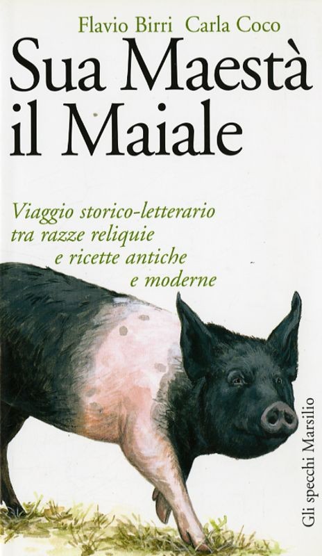 SUA MAESTA' IL MAIALE