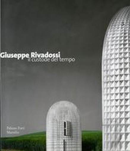 GIUSEPPE RIVADOSSI IL CUSTODE DEL T