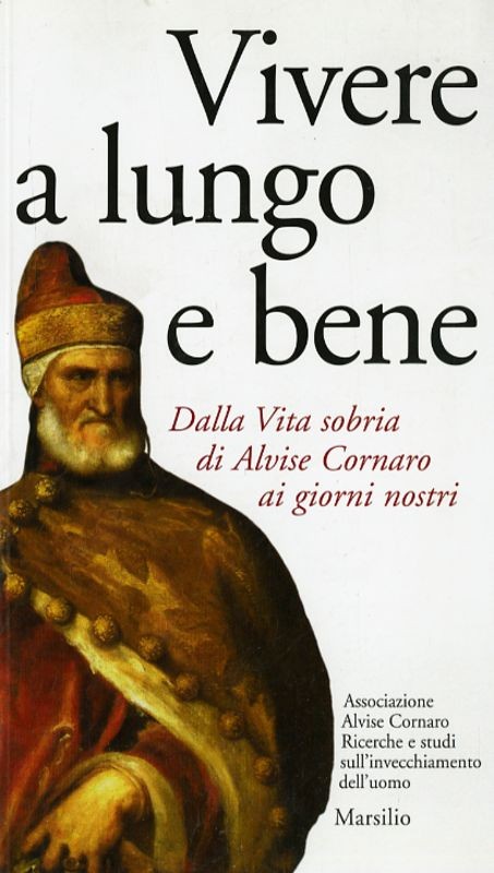 VIVERE A LUNGO E BENE