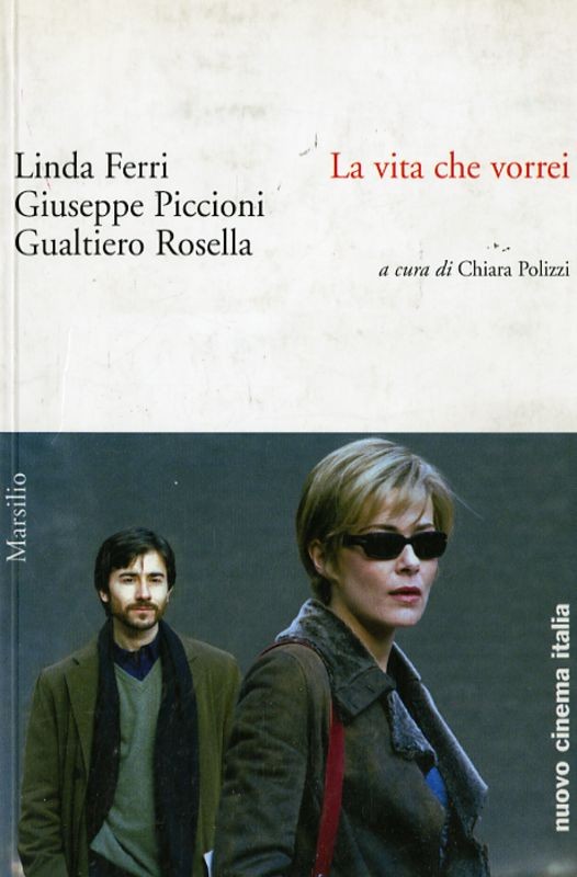 VITA CHE VORREI (LA)