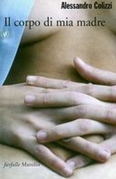 CORPO DI MIA MADRE (IL)